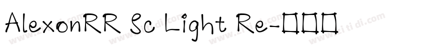 AlexonRR Sc Light Re字体转换